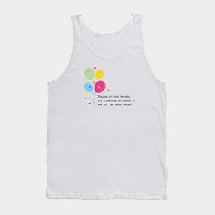 Balloon Up Your Dreams | Pink Yellow Blue Orange Green | White Tank Top